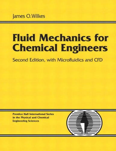 Fluid Mechanics for Chemical Engineers with Microfluidics and CFD (2nd Edition) - PDF